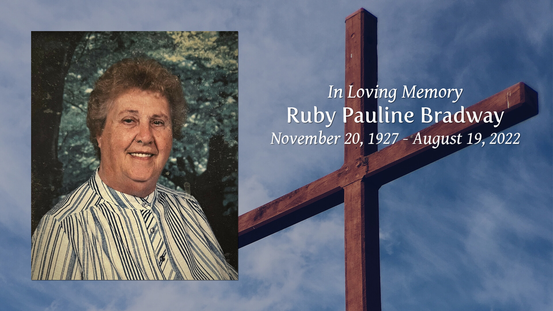 Ruby Pauline Bradway Tribute Video