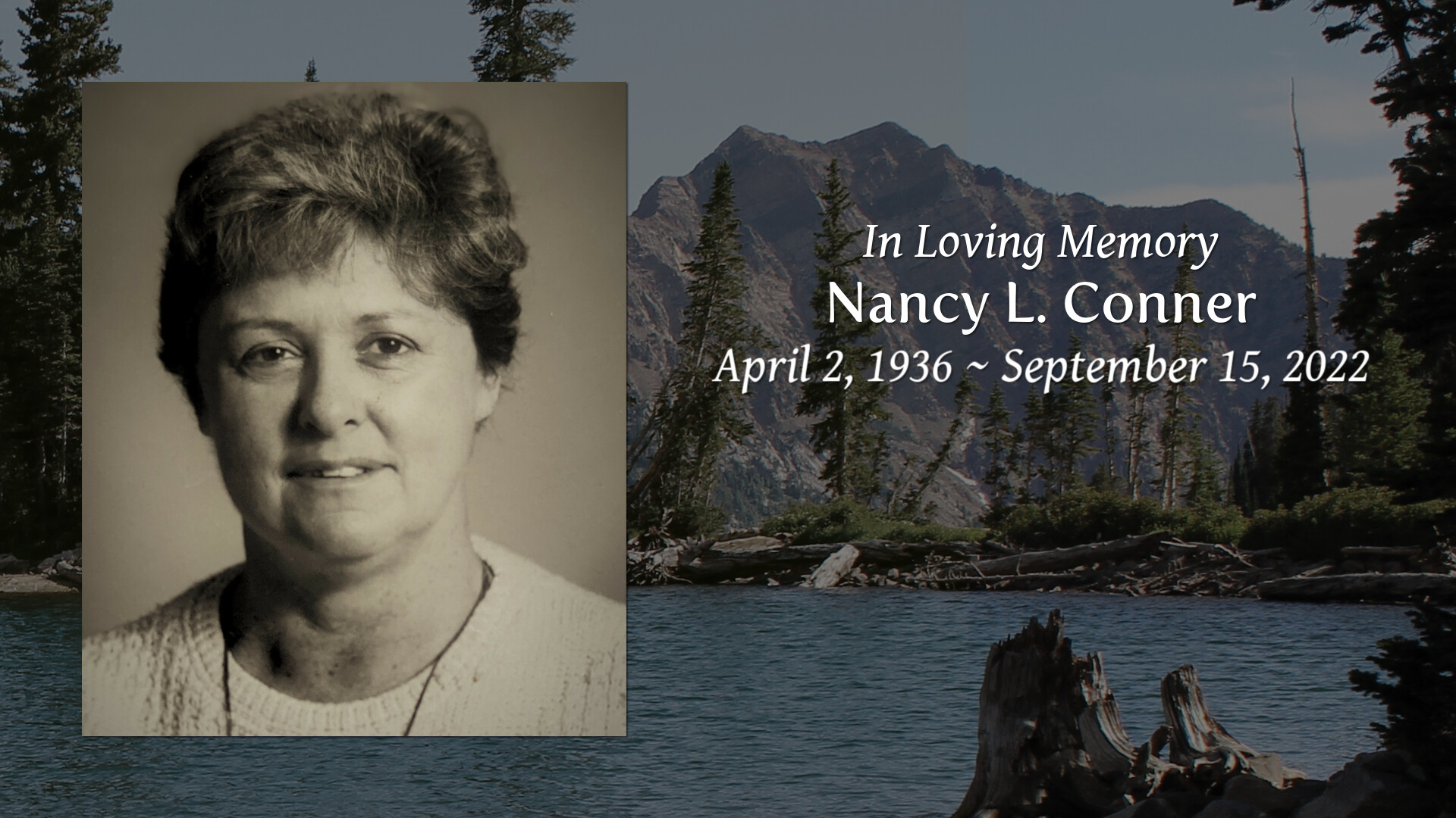 Nancy L Conner Tribute Video