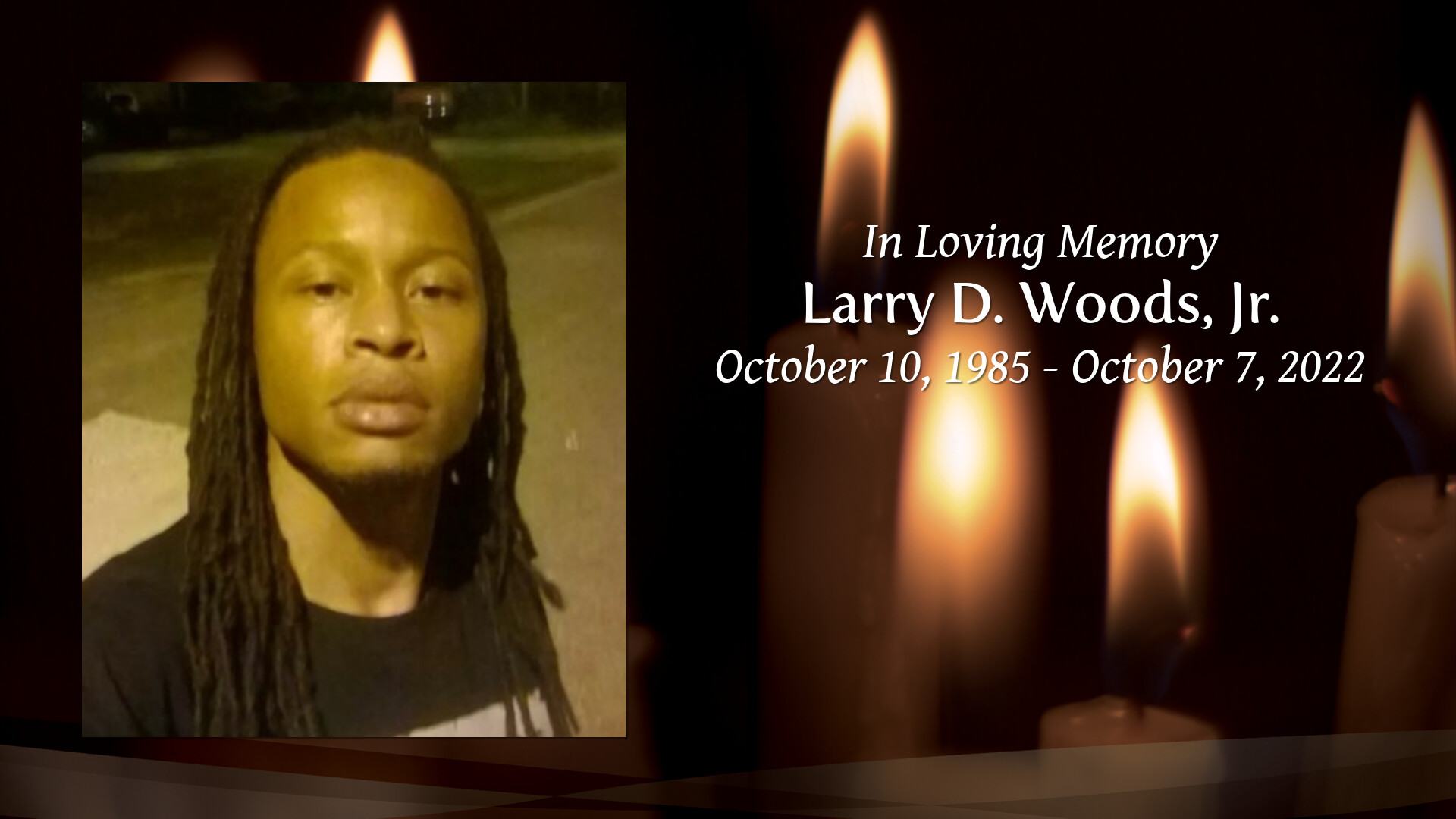 Larry D Woods Jr Tribute Video