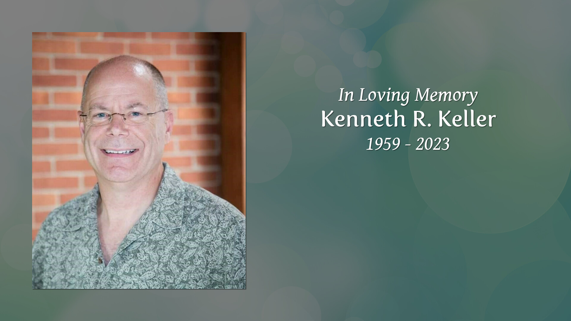 Kenneth R Keller Tribute Video