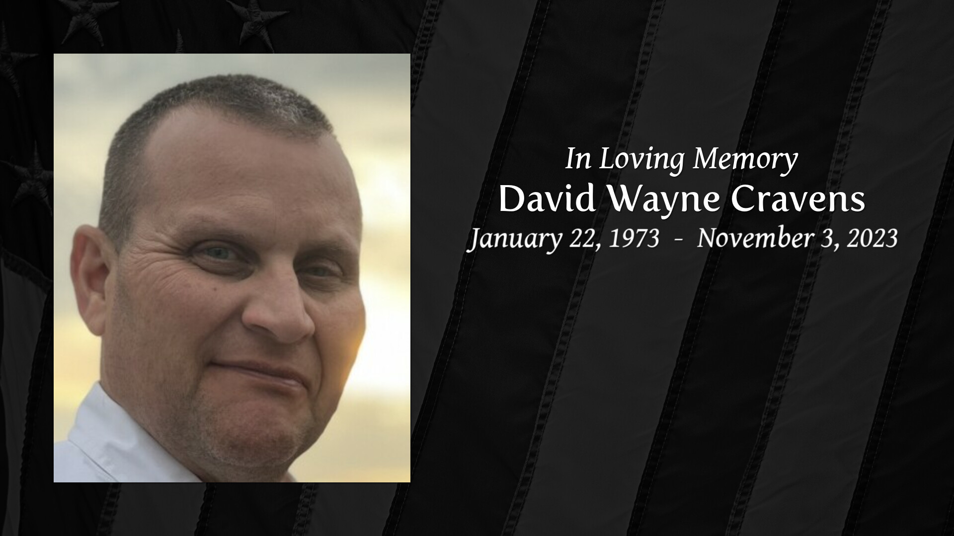 David Wayne Cravens Tribute Video