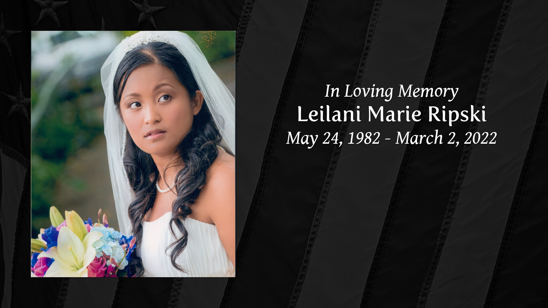 Leilani Marie Ripski - Tribute Video