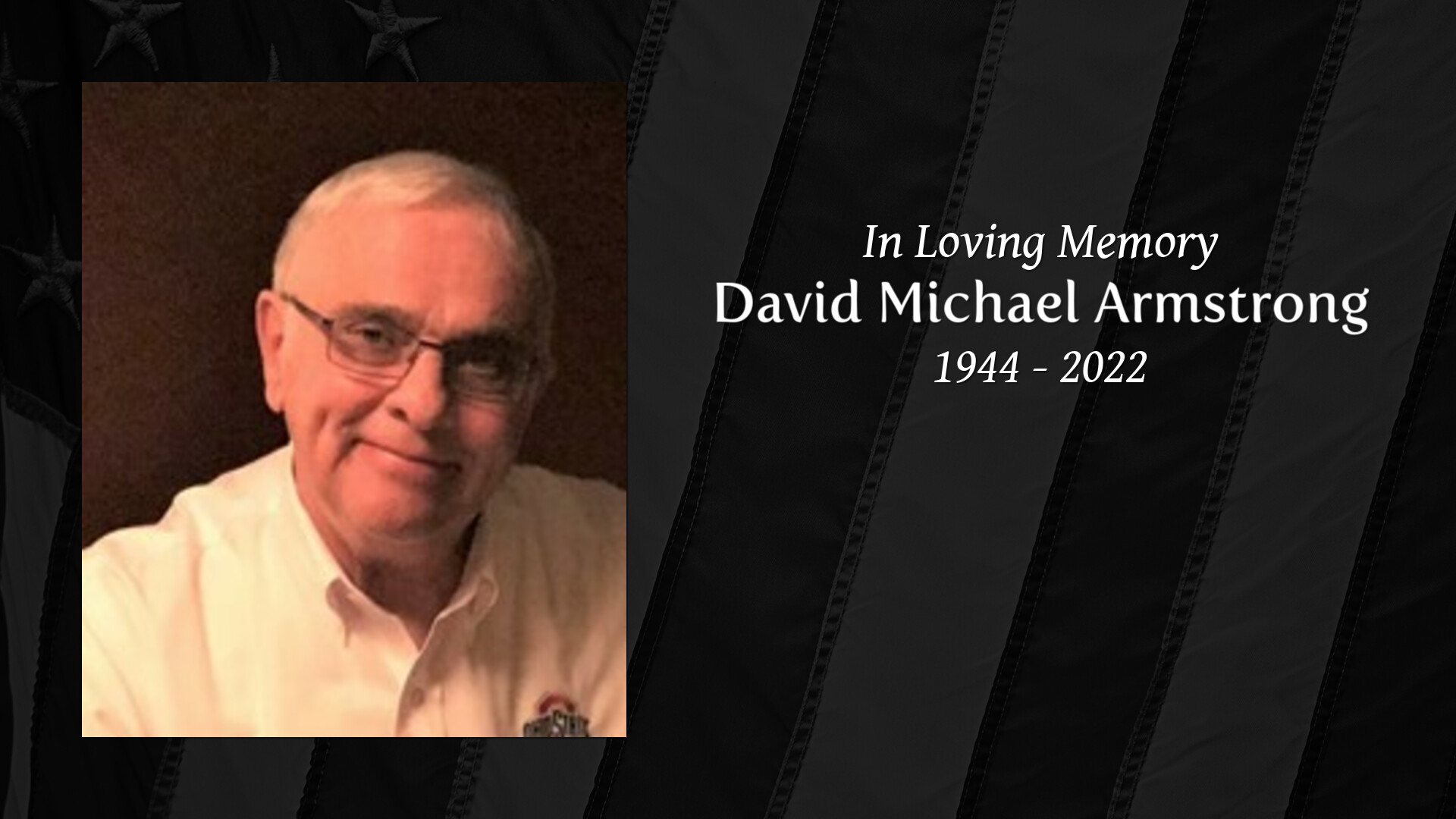 David Michael Armstrong Tribute Video