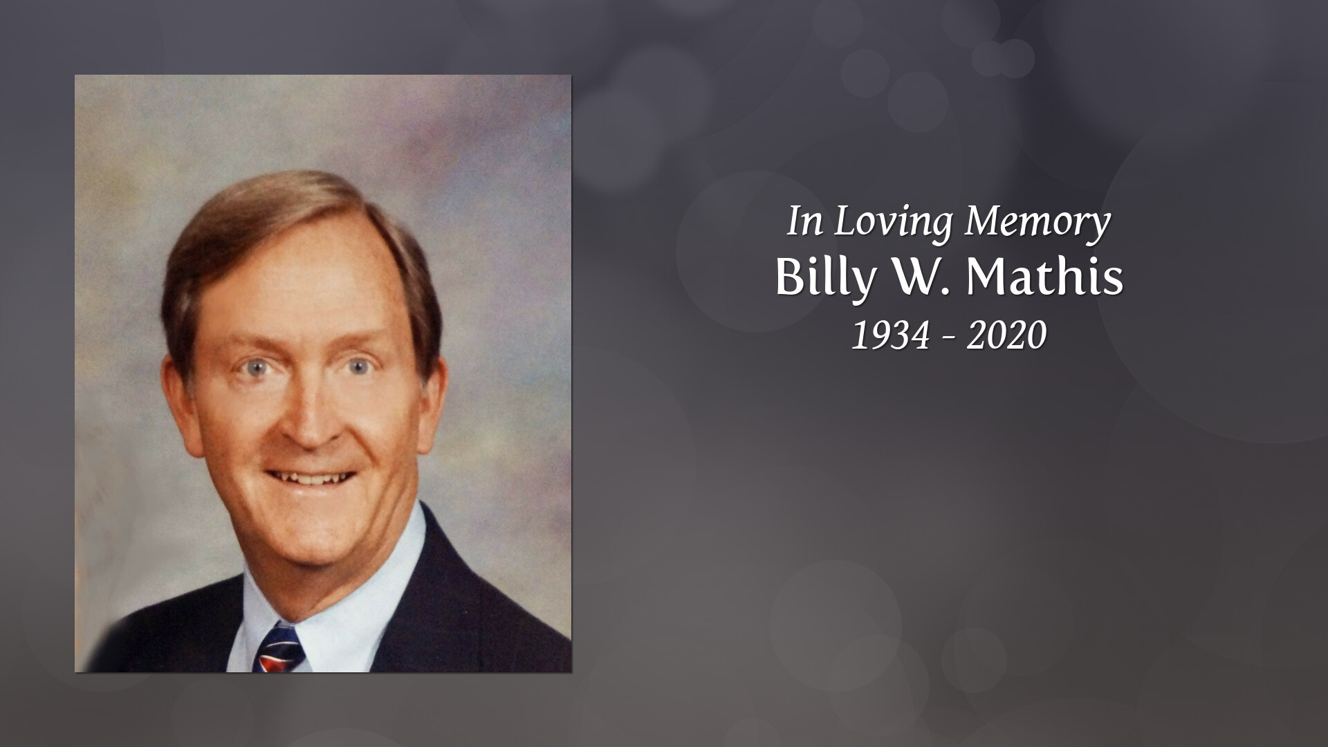 Billy W. Mathis - Tribute Video