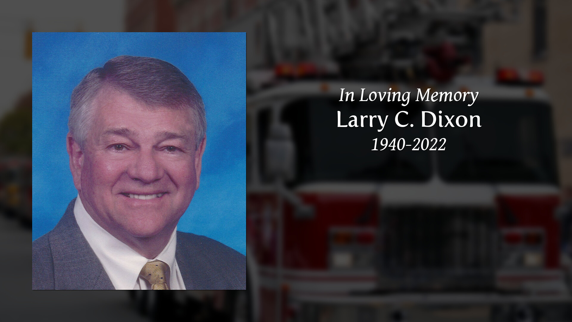 Larry C. Dixon - Tribute Video