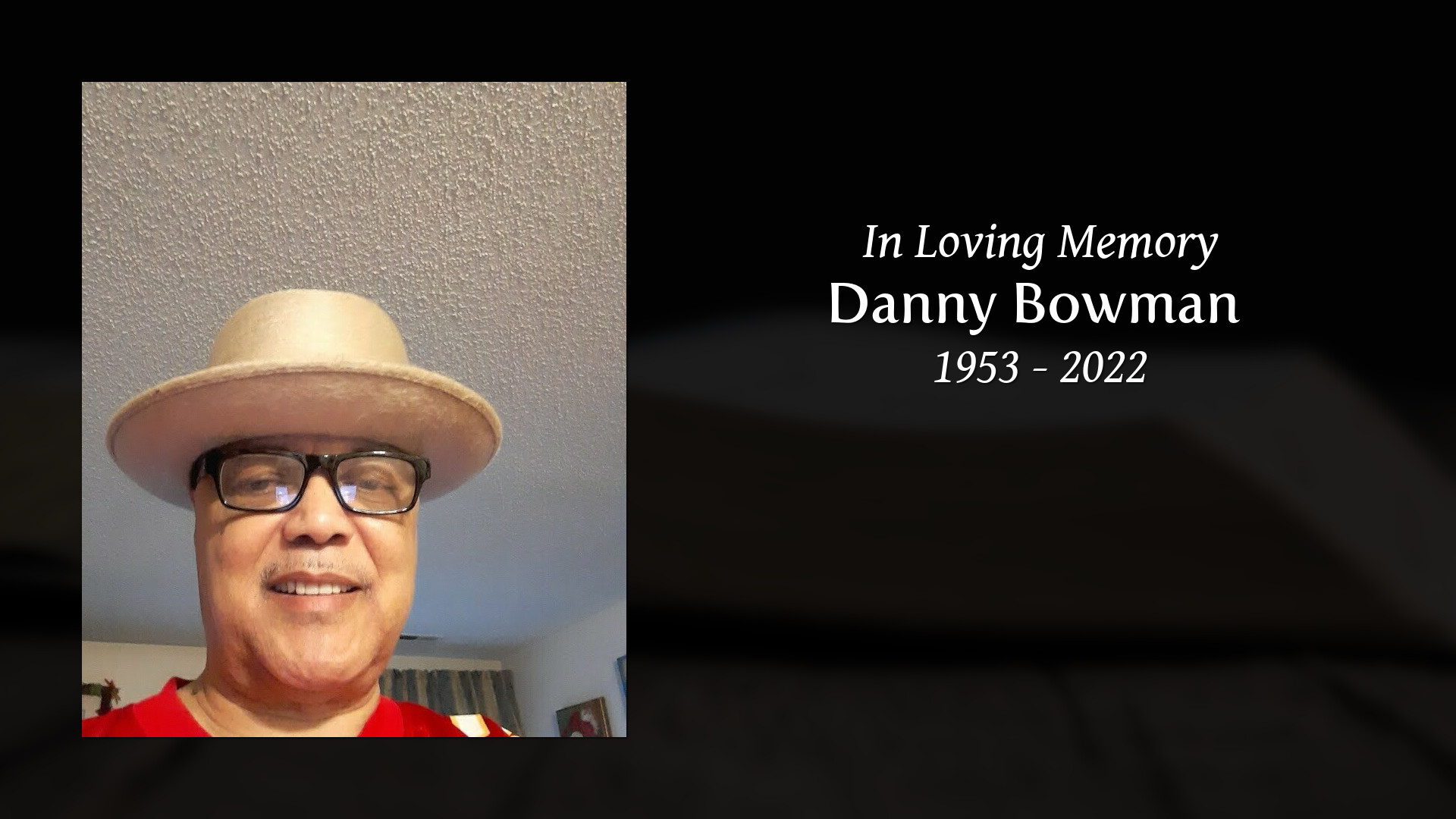 Danny Bowman Tribute Video