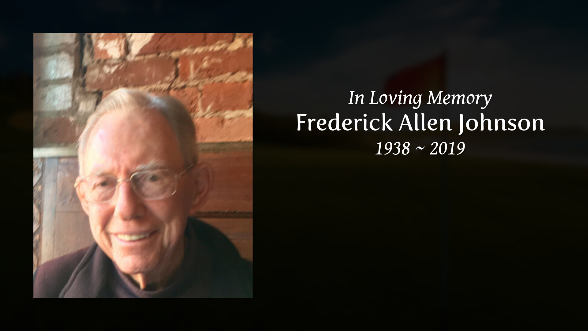 Frederick Allen Johnson - Tribute Video