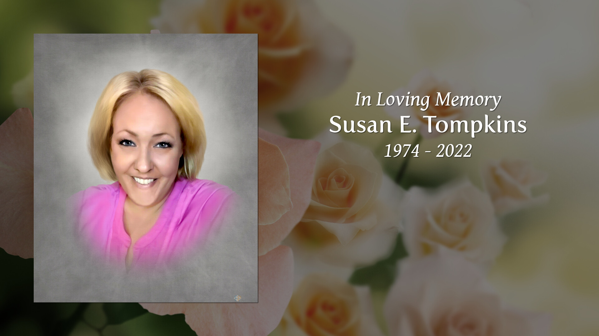 Susan E. Tompkins - Tribute Video