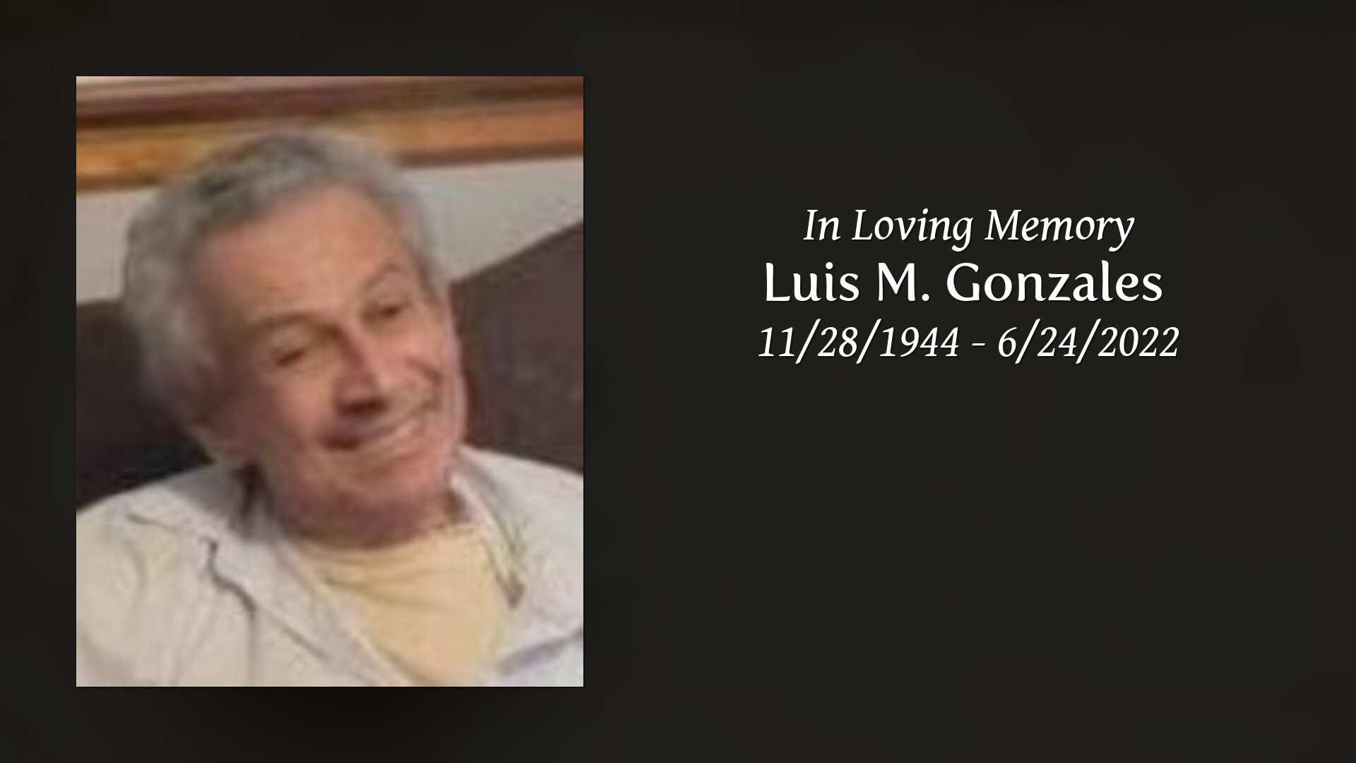 Luis M. Gonzales - Tribute Video