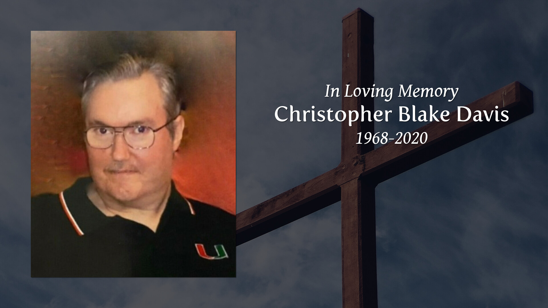 Christopher Blake Davis - Tribute Video