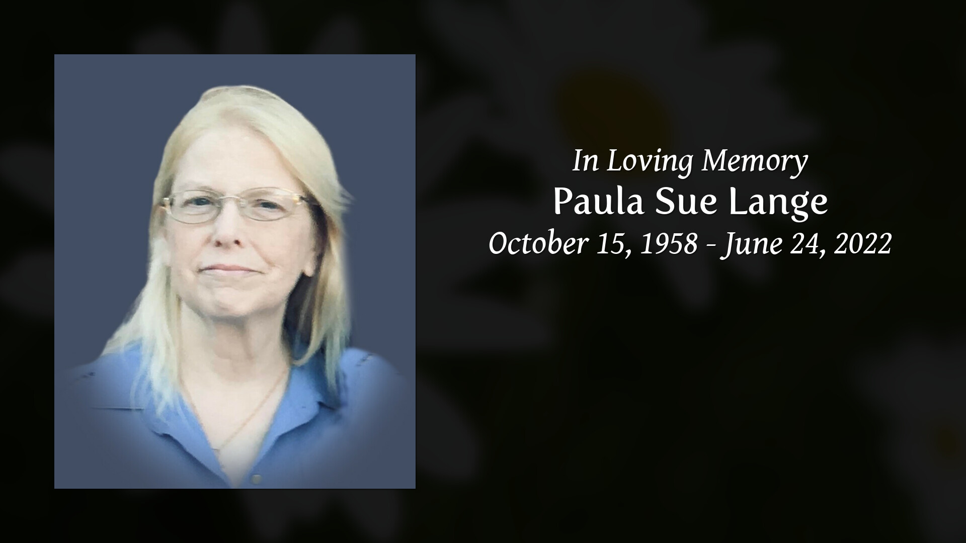 Paula Sue Lange - Tribute Video