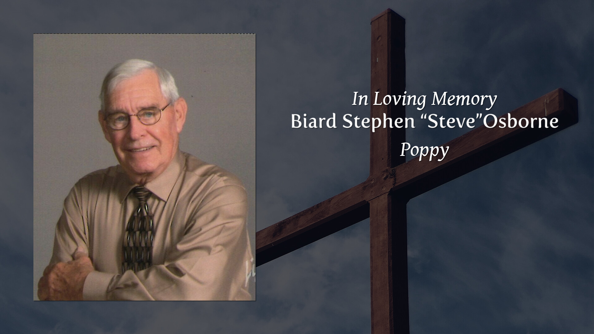 Biard Stephen “Steve”Osborne - Tribute Video