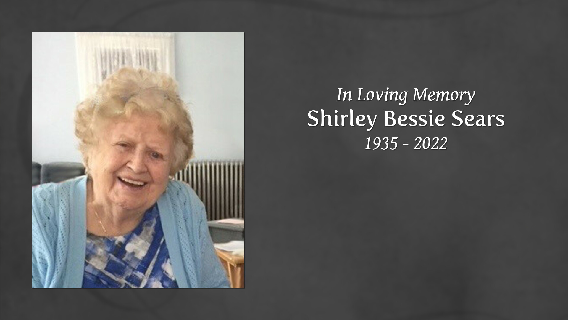 Shirley Bessie Sears - Tribute Video