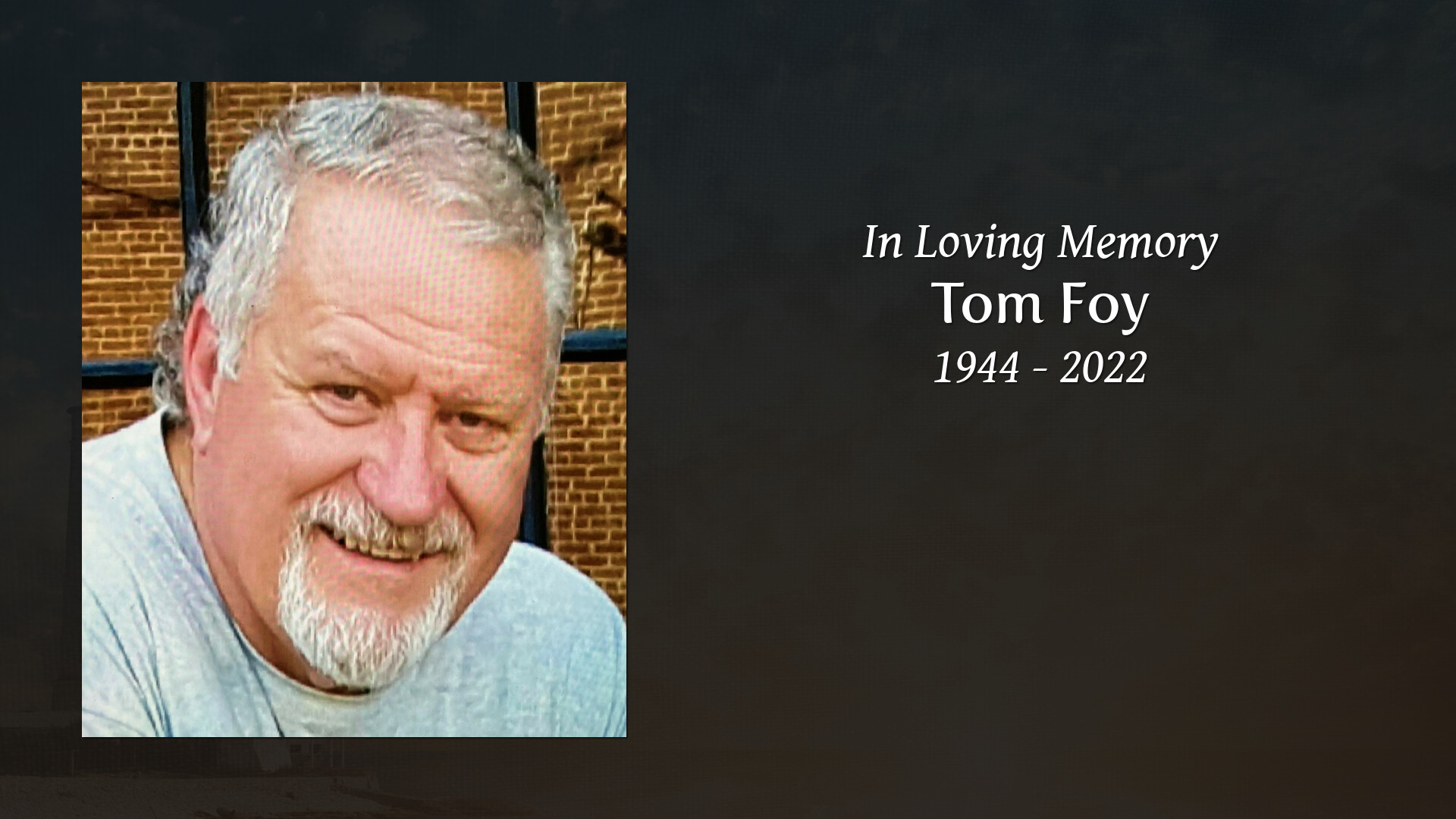 Tom Foy - Tribute Video