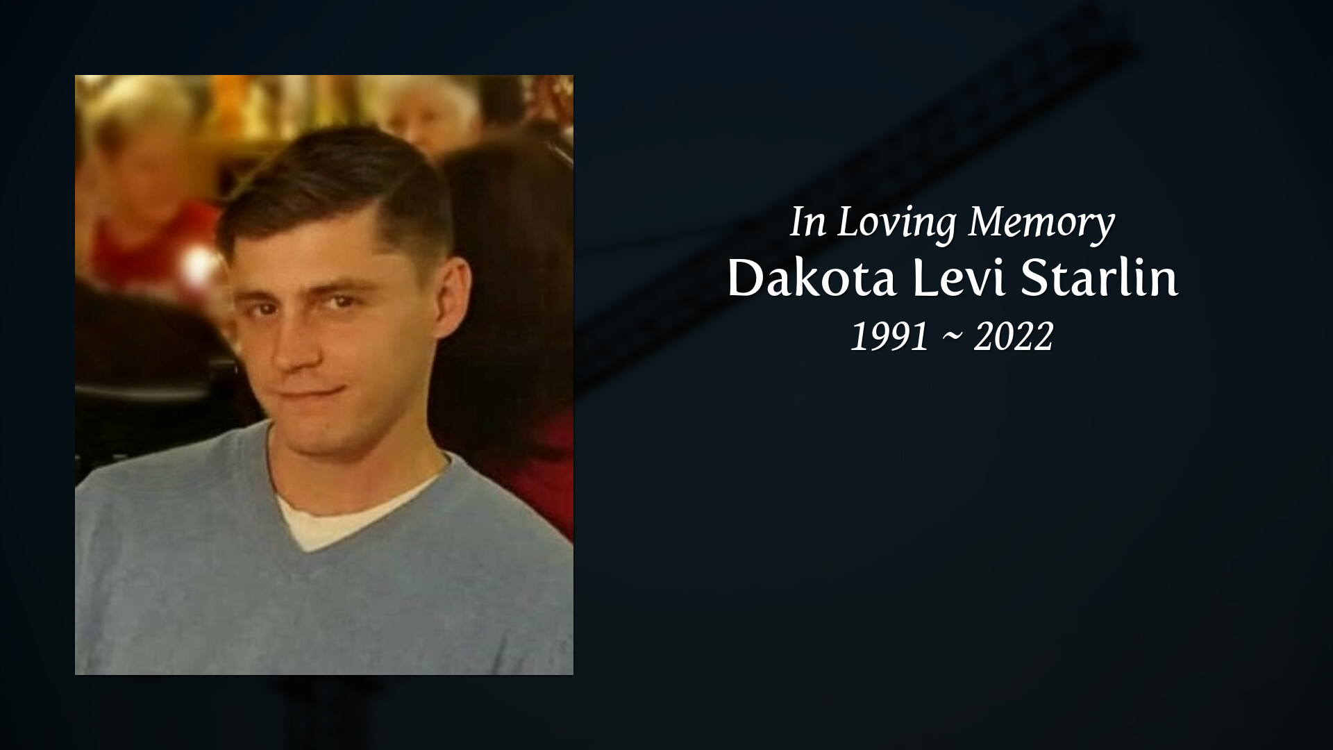 Dakota Levi Starlin Tribute Video