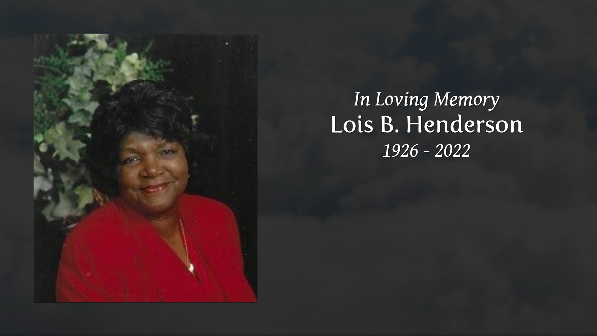 Lois B. Henderson - Tribute Video