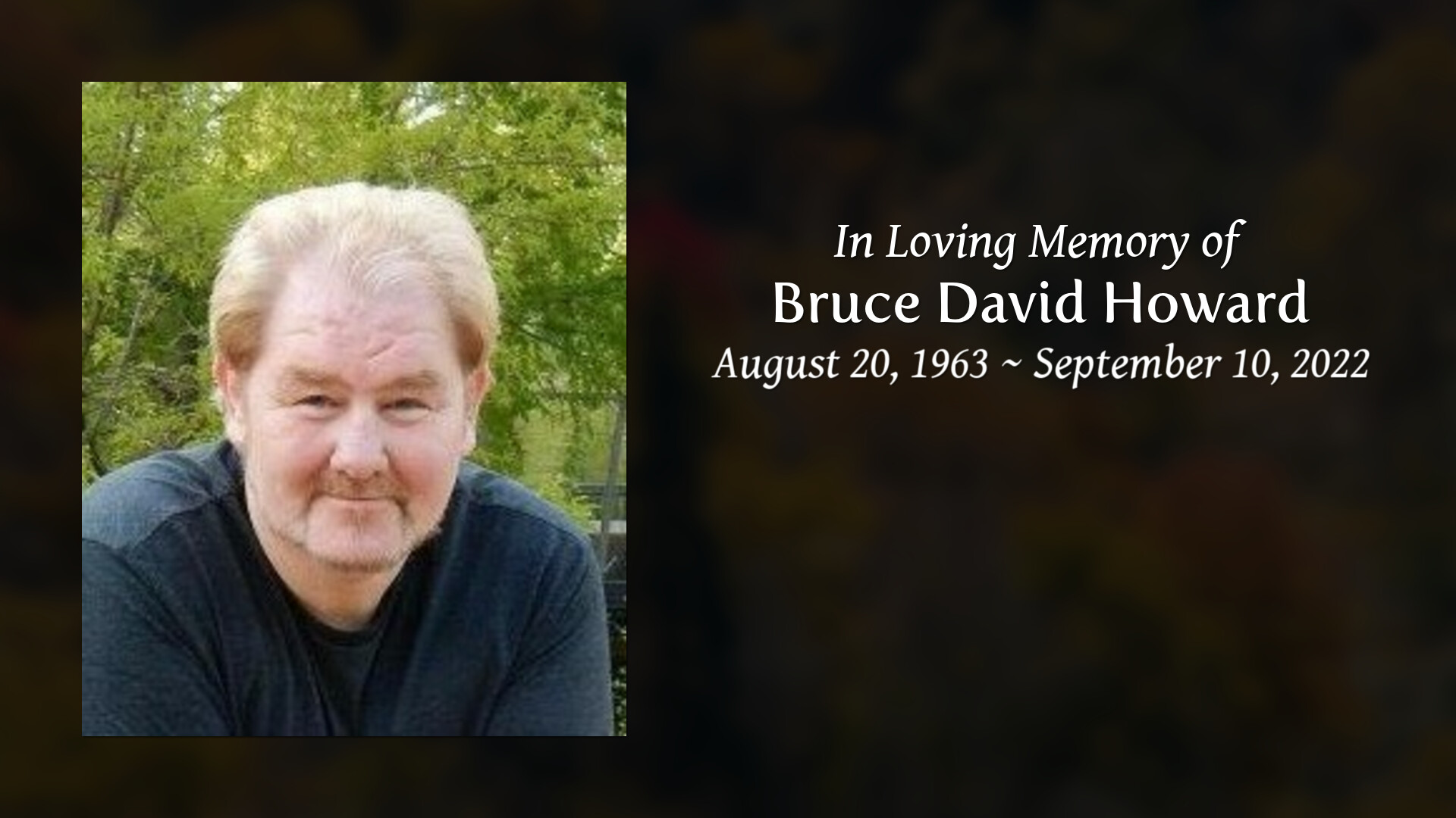 Bruce David Howard - Tribute Video