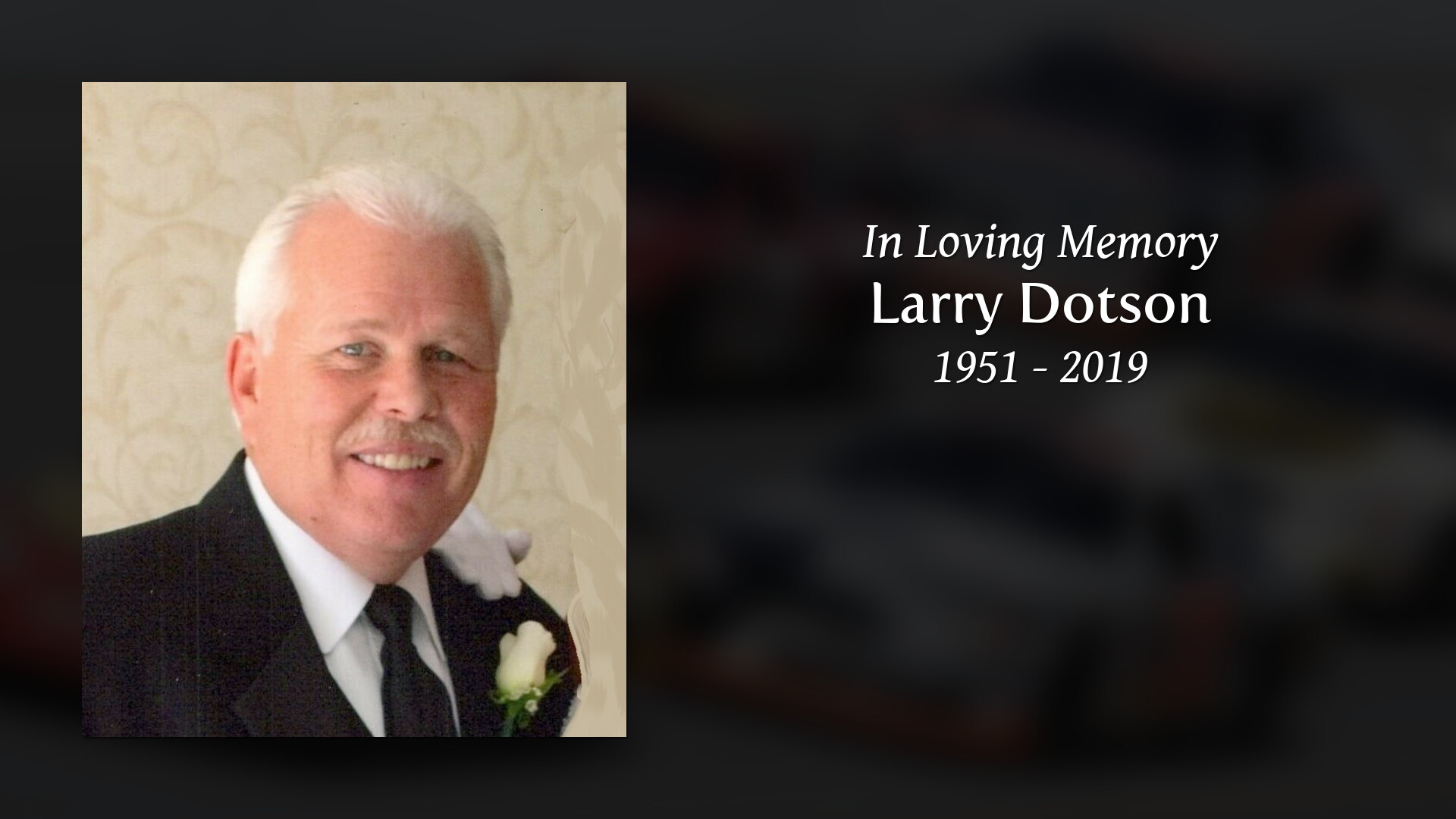 Larry Dotson - Tribute Video