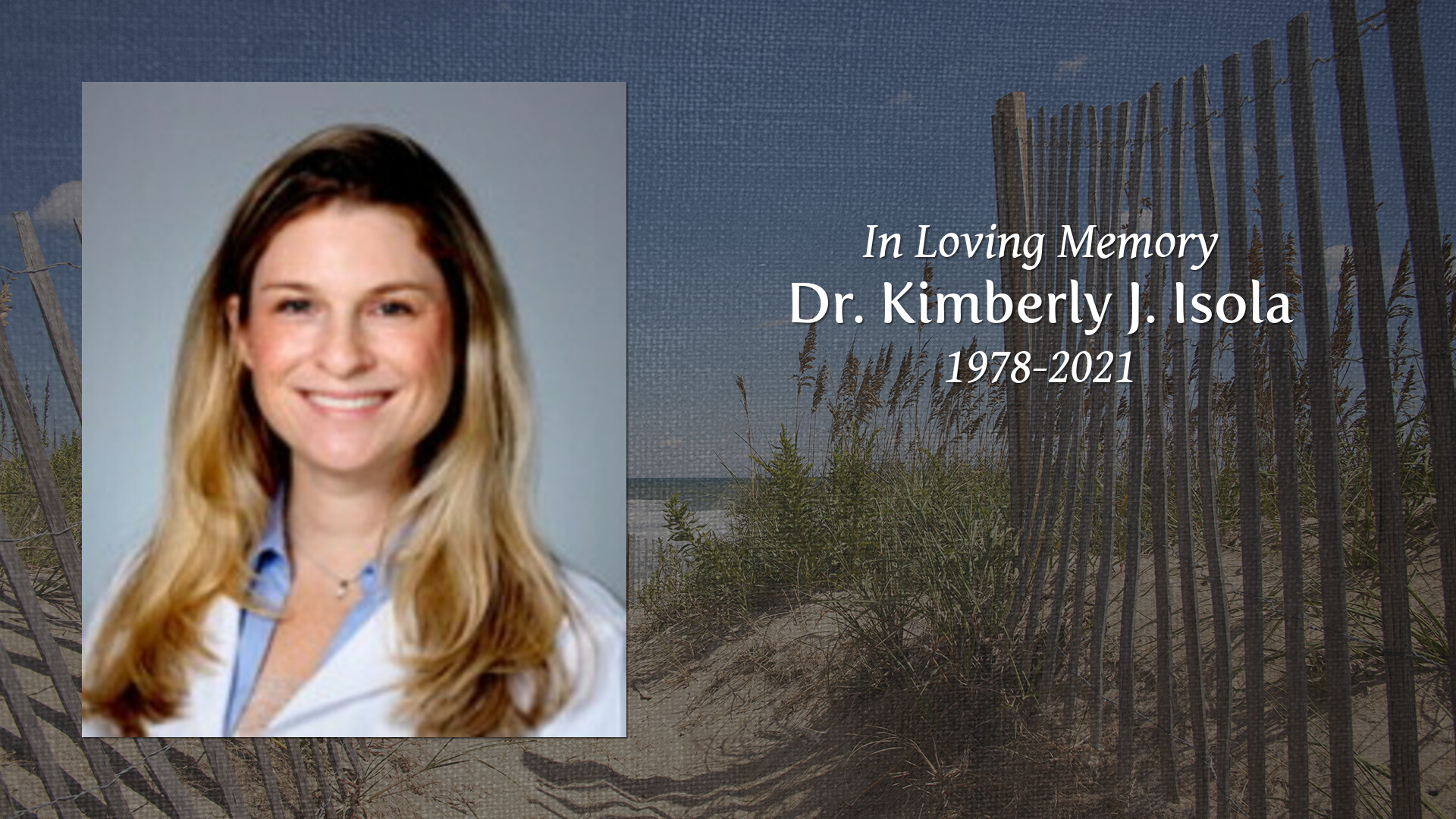 Dr. Kimberly J. Isola - Tribute Video