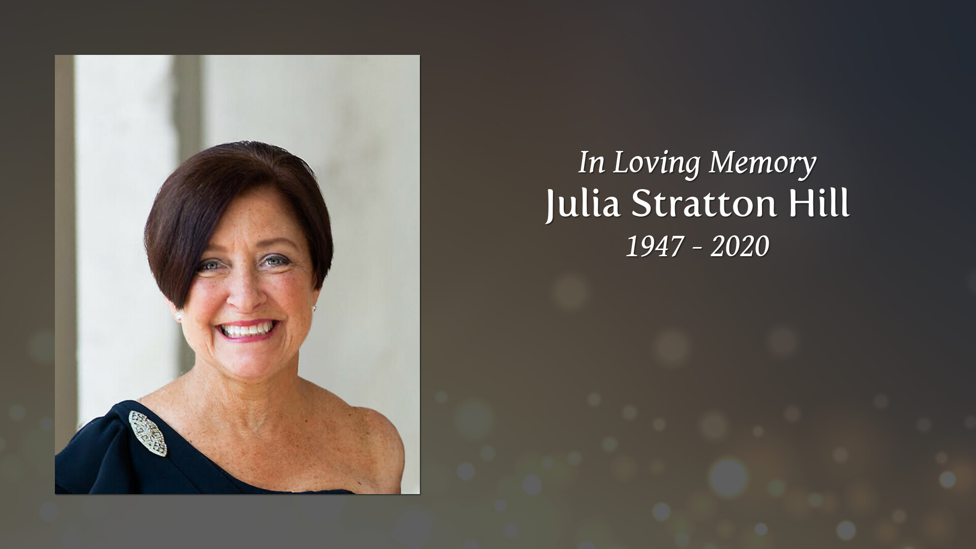 Julia Stratton Hill - Tribute Video