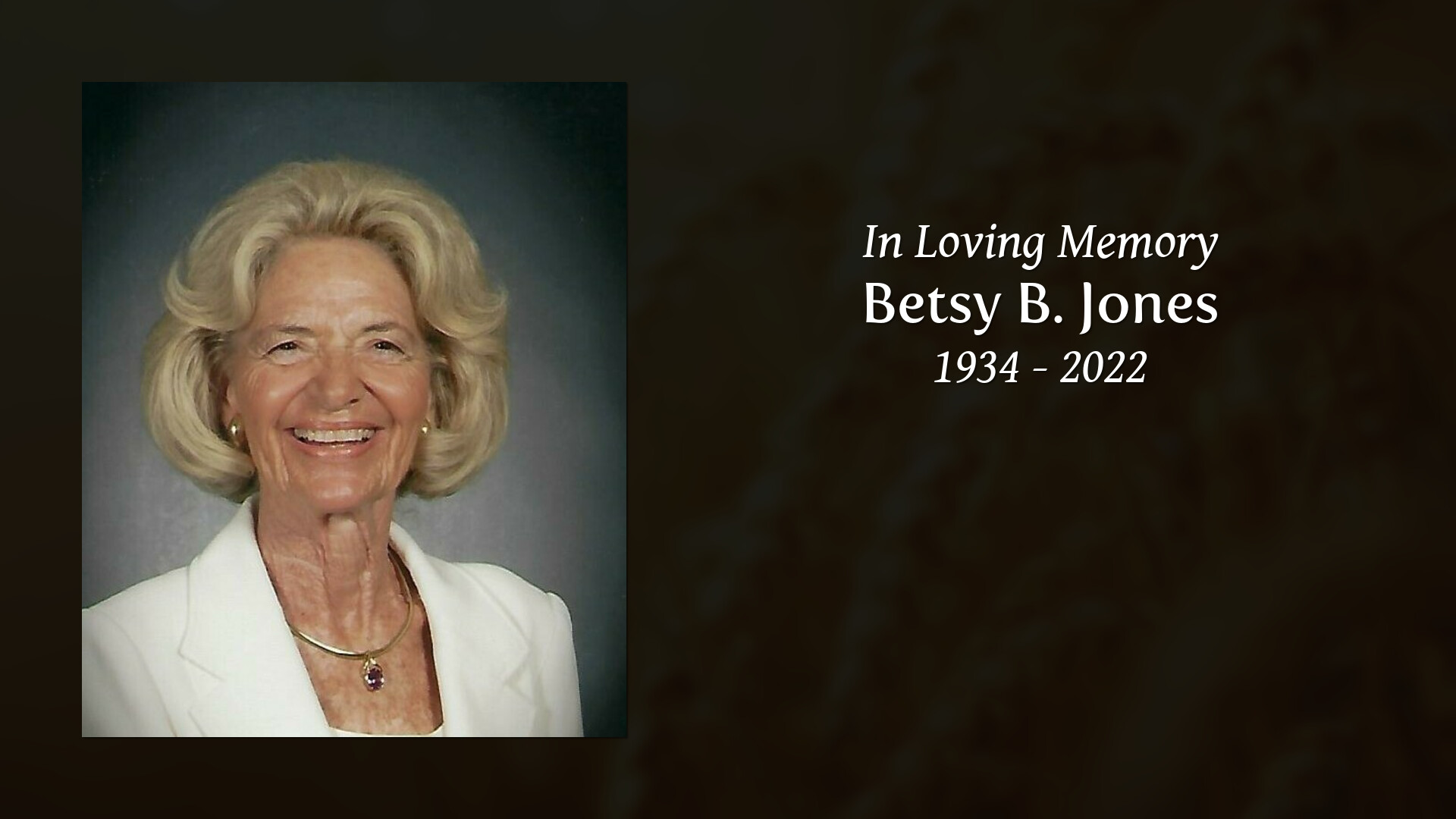 Betsy B. Jones - Tribute Video