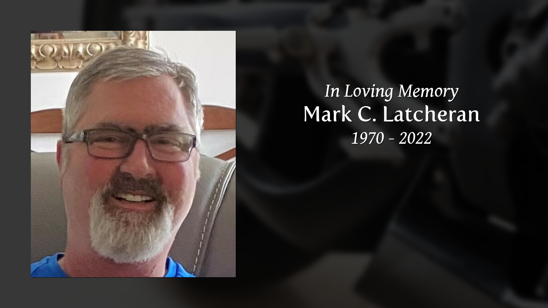 Mark C. Latcheran - Tribute Video