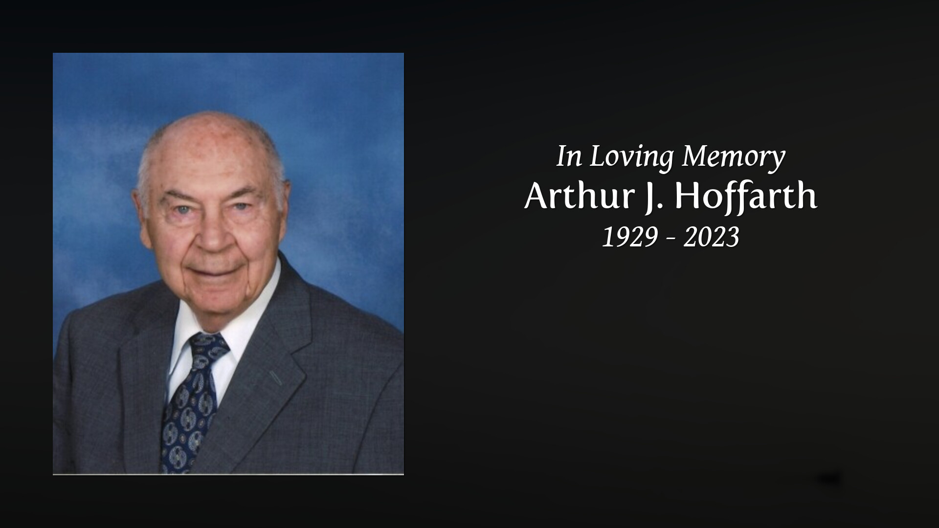 Arthur J. Hoffarth - Tribute Video