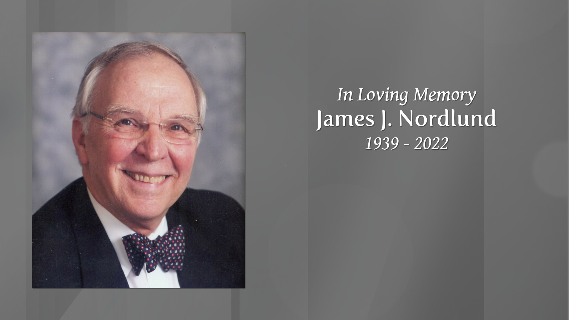 James J. Nordlund - Tribute Video