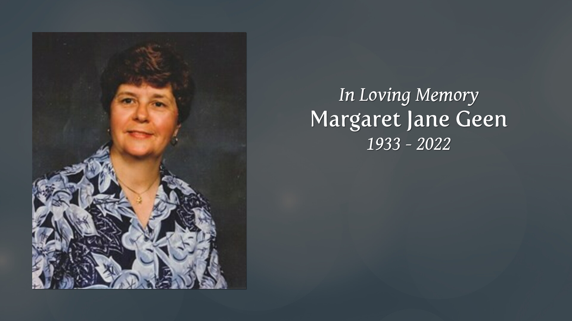 Margaret Jane Geen - Tribute Video