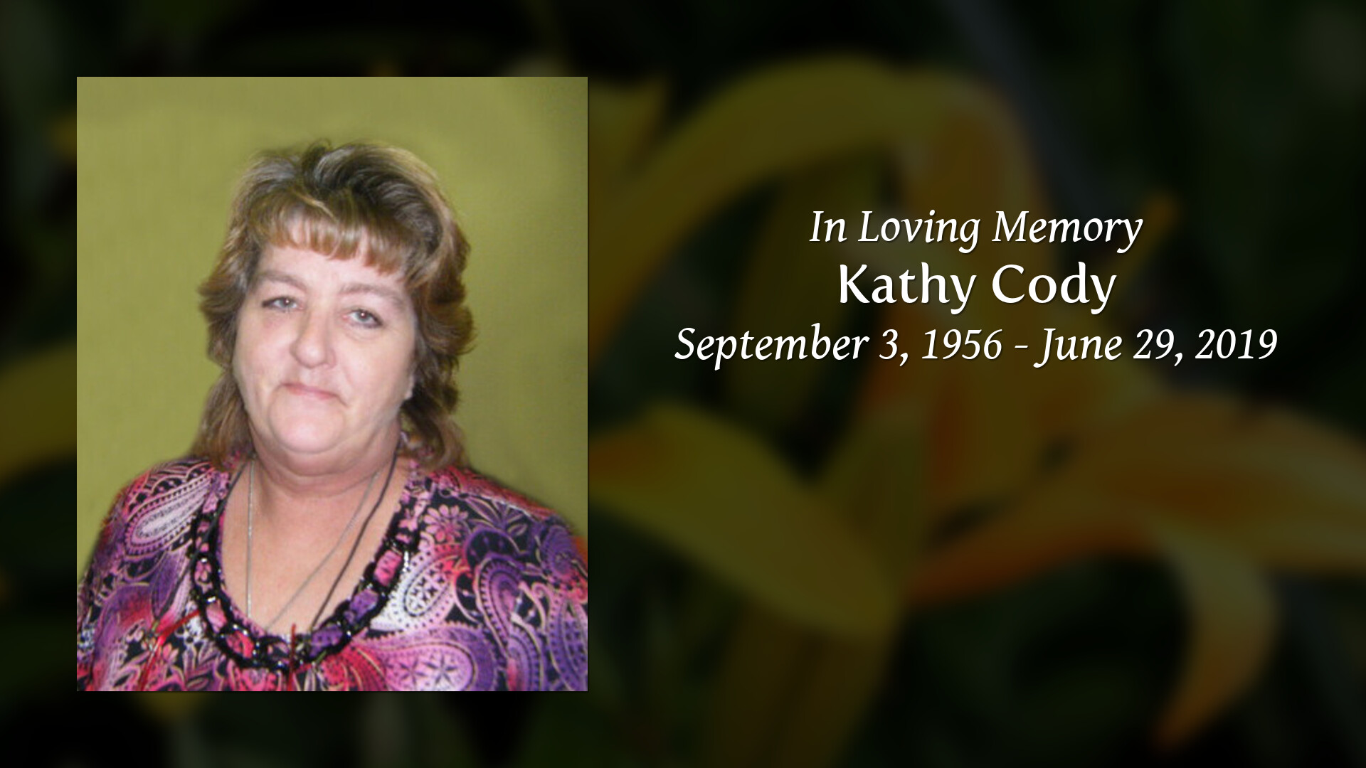 Kathy Cody - Tribute Video