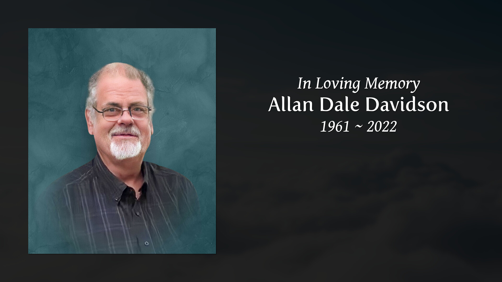 Allan Dale Davidson - Tribute Video