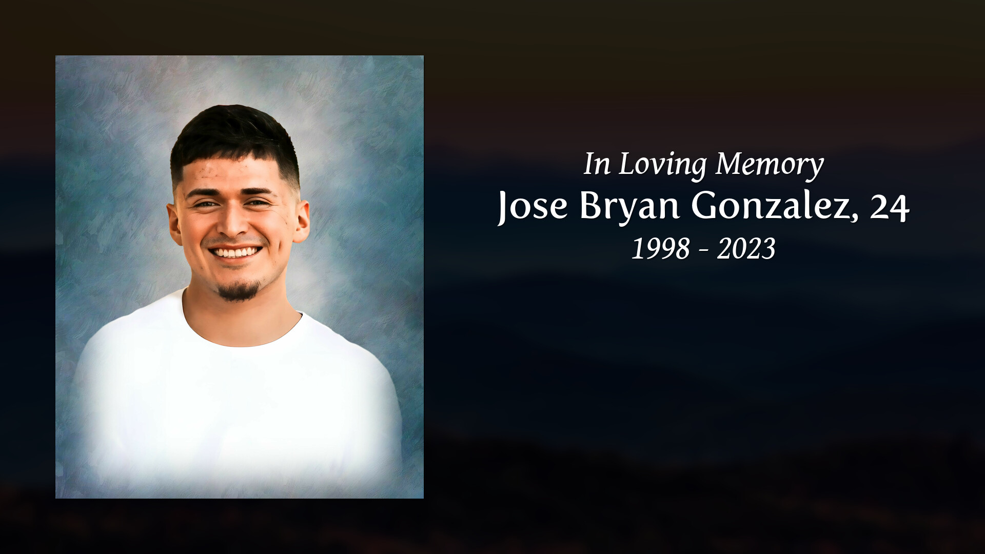 Jose Bryan Gonzalez, 24 - Tribute Video