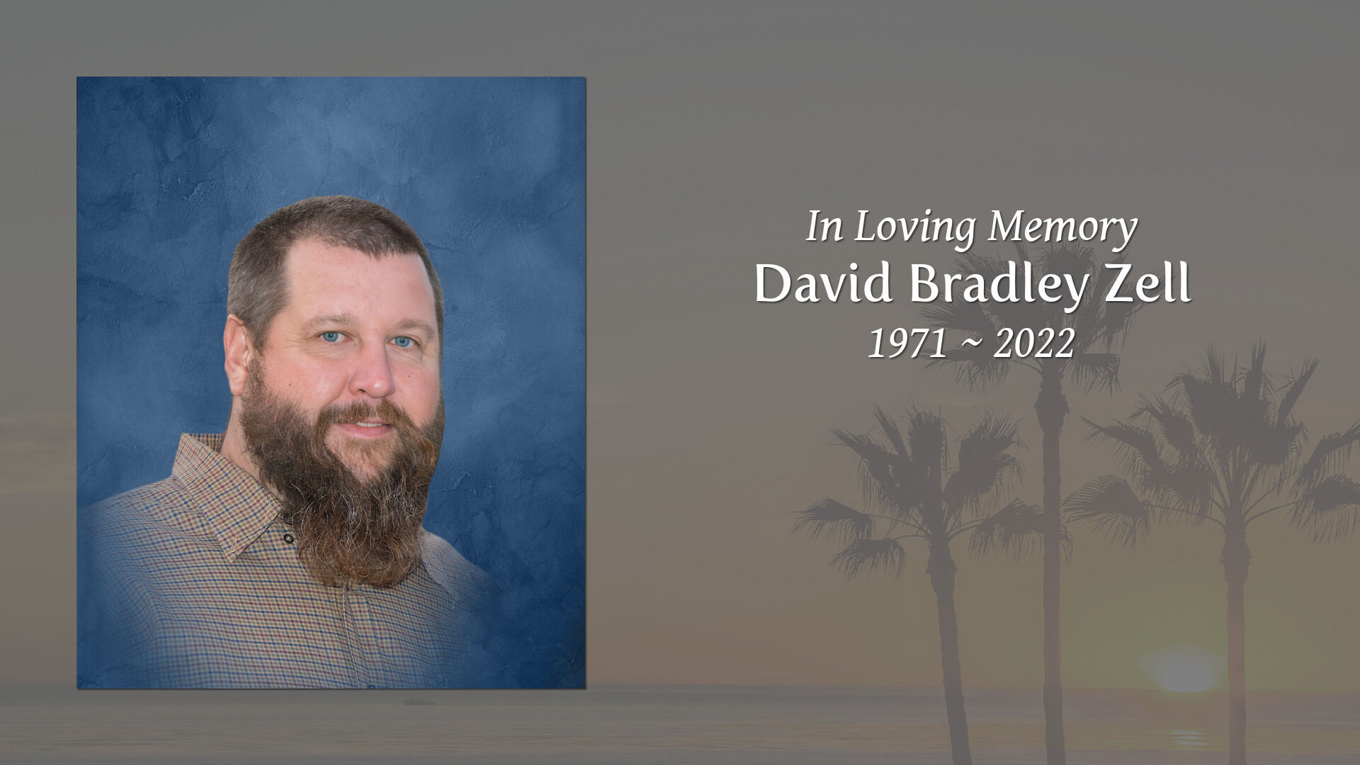 David Bradley Zell - Tribute Video