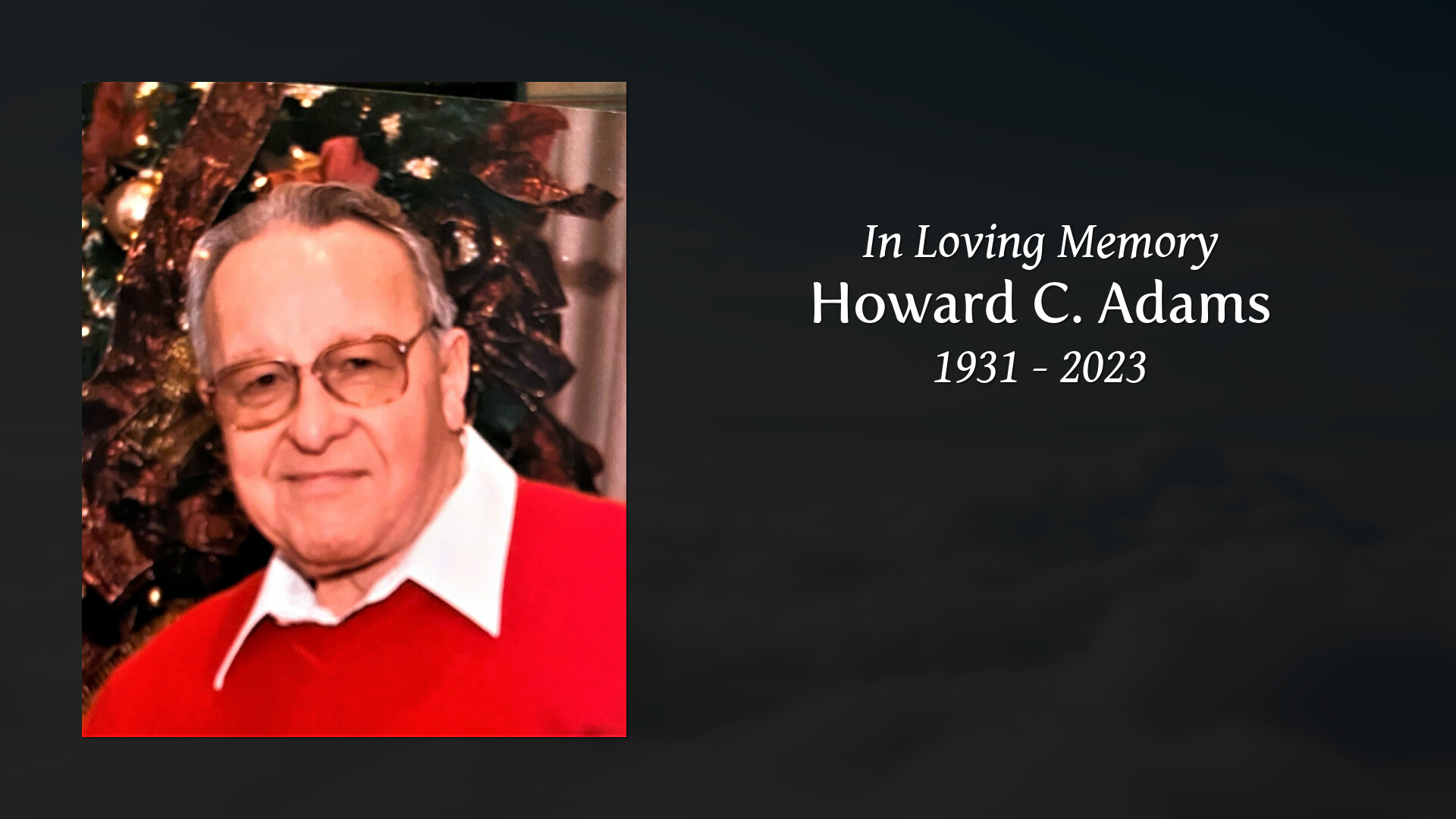 Howard C. Adams - Tribute Video