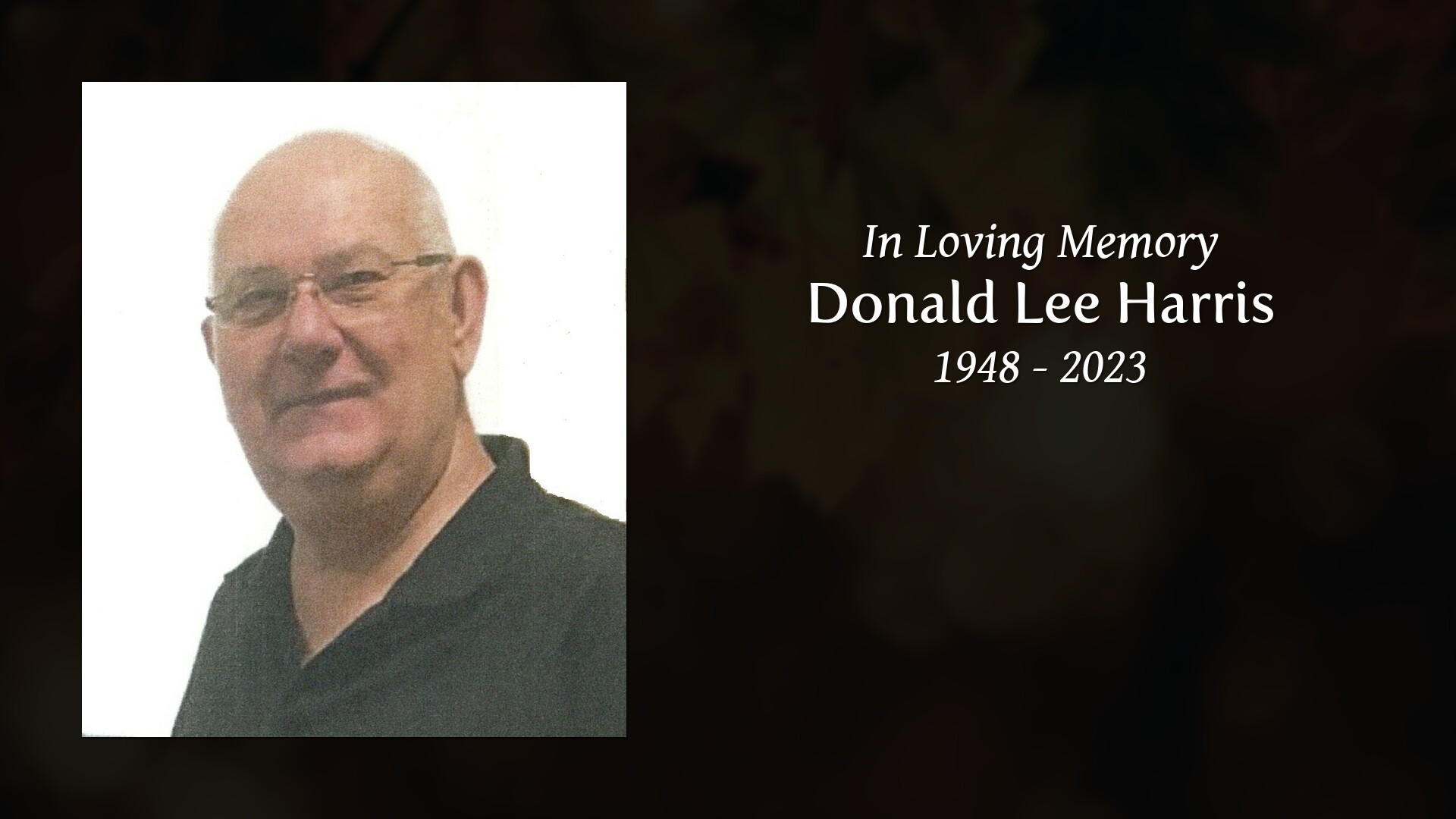 Donald Lee Harris - Tribute Video