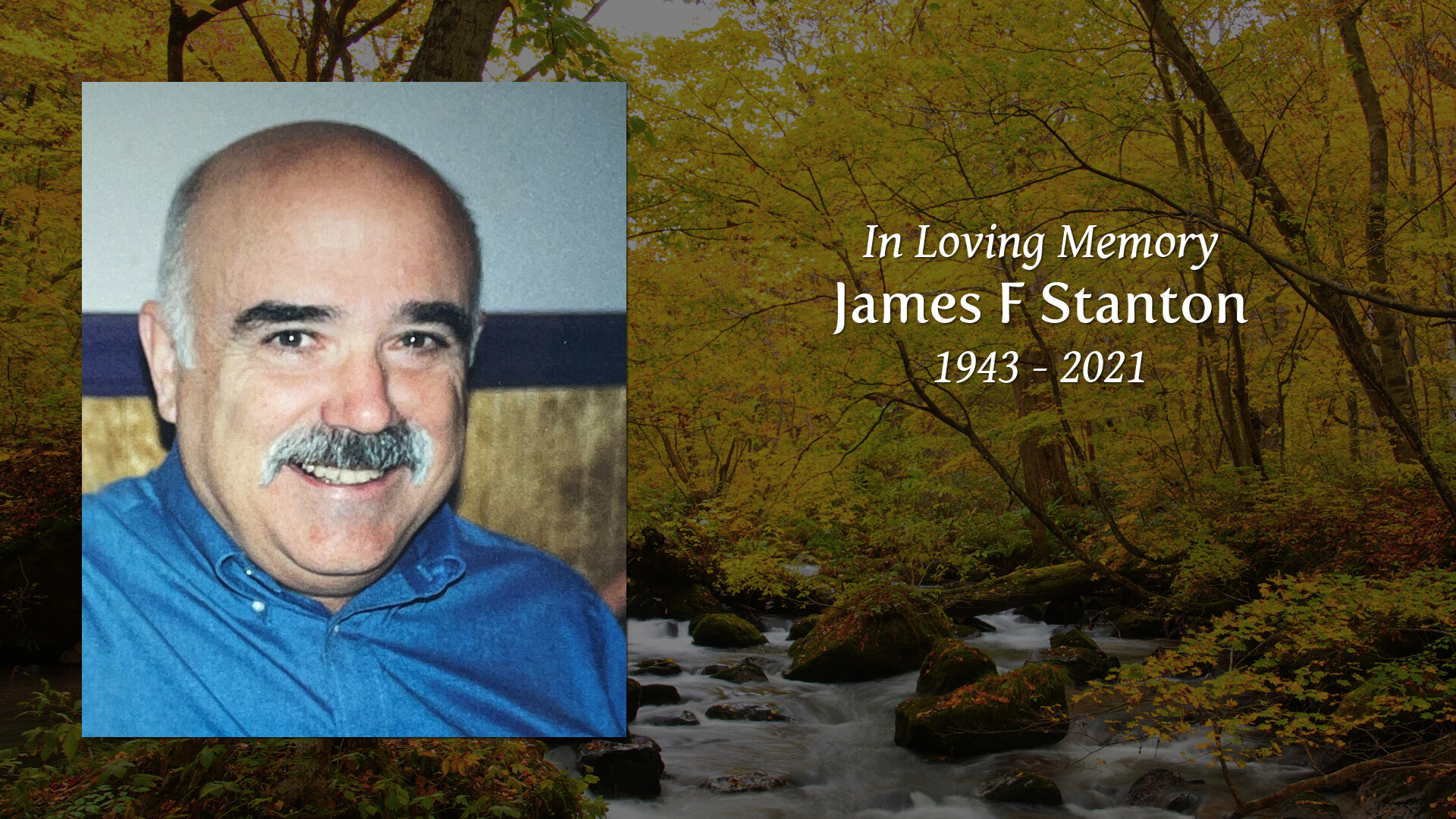 James F Stanton - Tribute Video