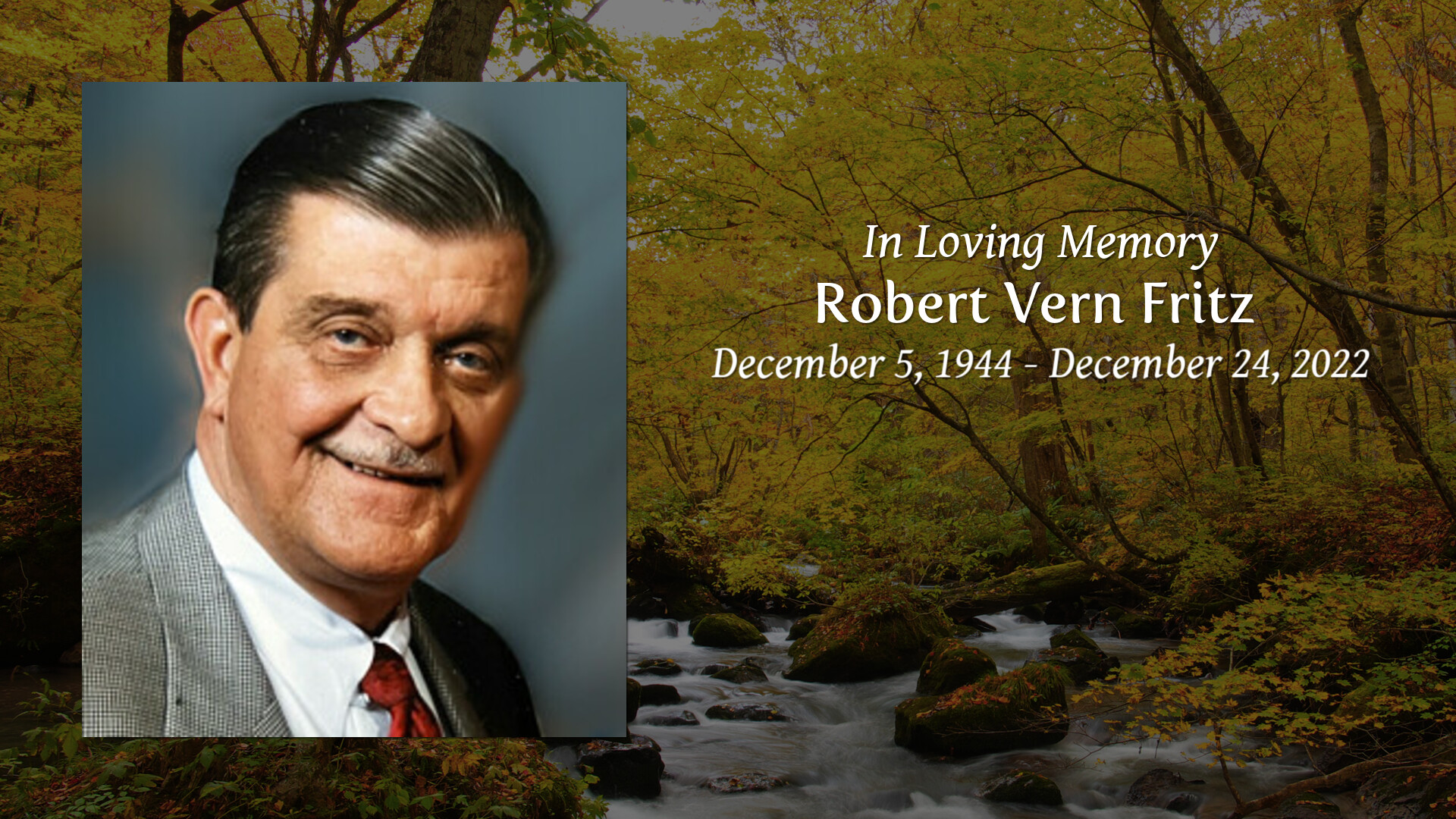 Robert Vern Fritz - Tribute Video