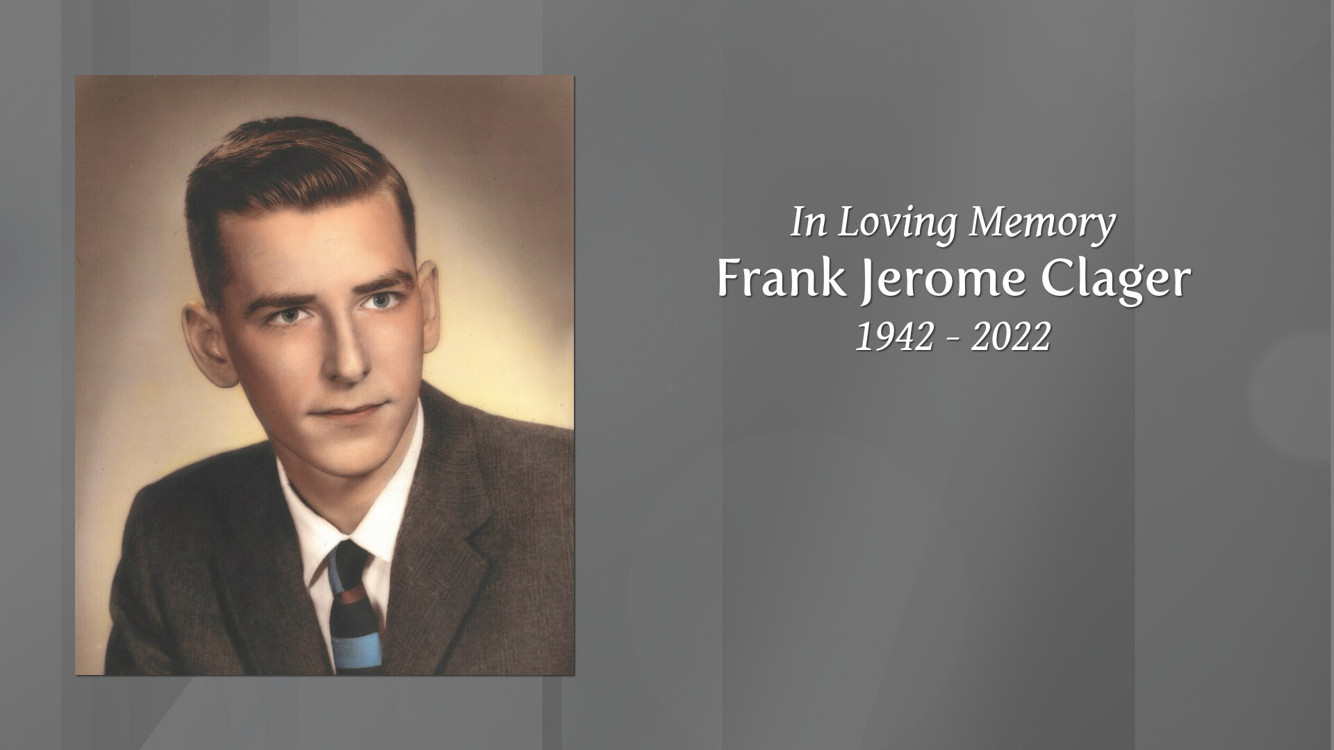 Frank Jerome Clager - Tribute Video