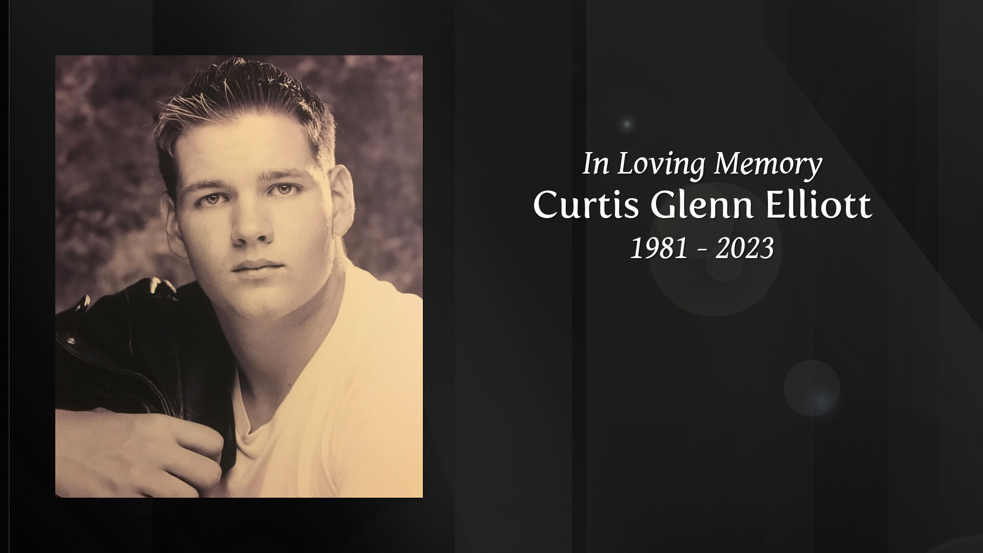 Curtis Glenn Elliott - Tribute Video