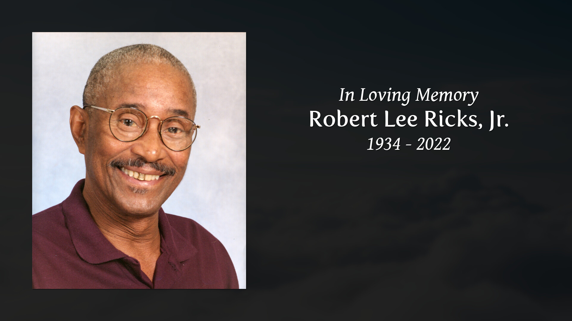 Robert Lee Ricks, Jr. - Tribute Video