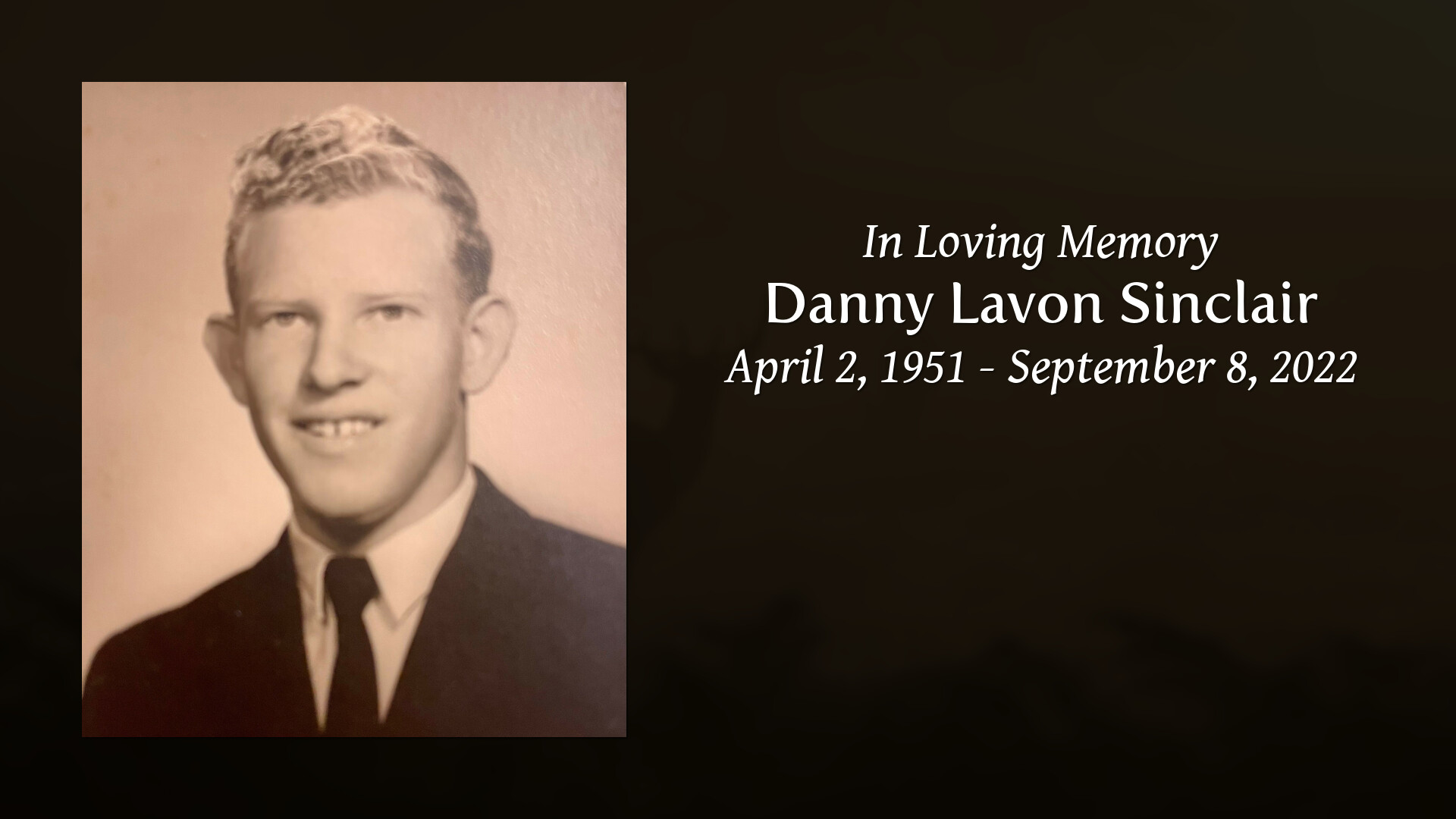 Danny Lavon Sinclair - Tribute Video