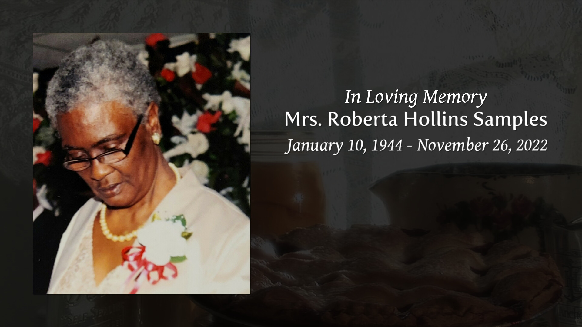 Mrs. Roberta Hollins Samples - Tribute Video