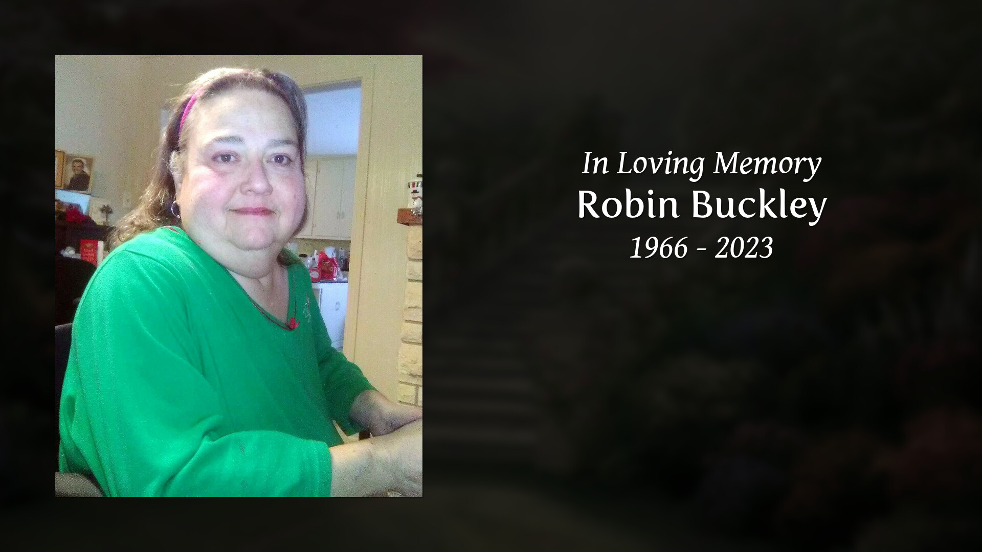 Robin Buckley - Tribute Video