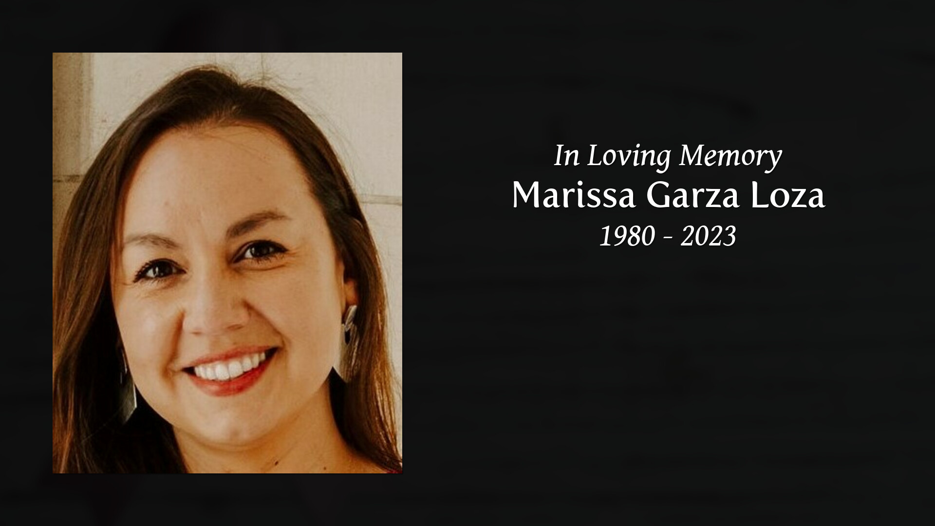 Marissa Garza Loza Tribute Video