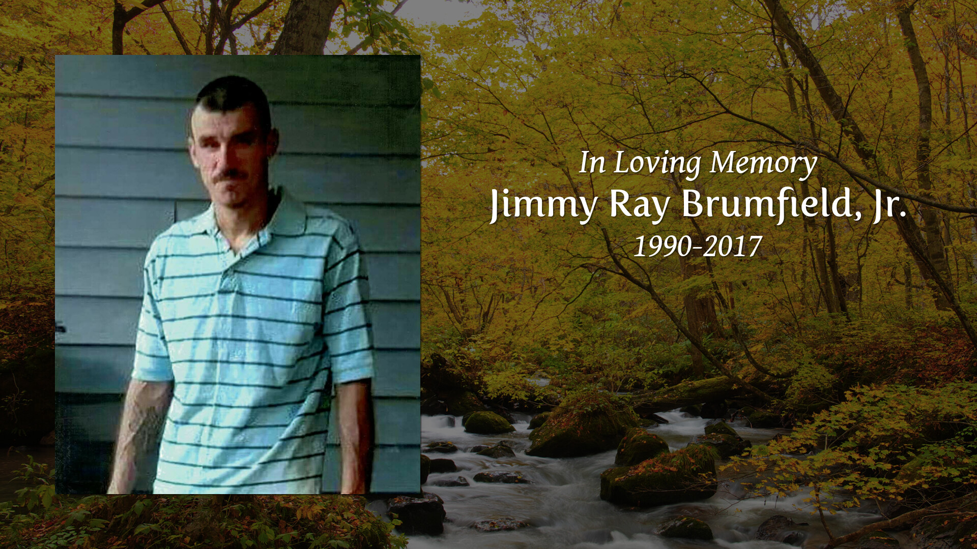 Jimmy Ray Brumfield, Jr. - Tribute Video