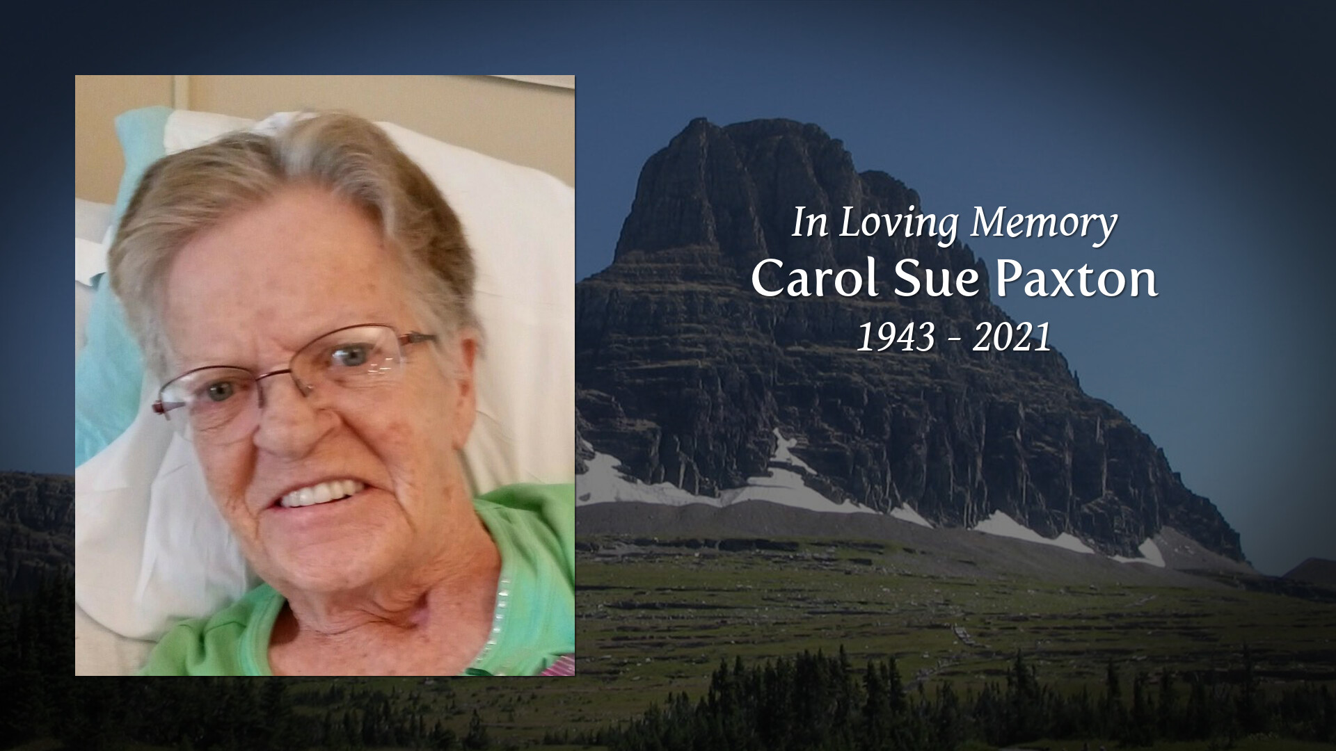 Carol Sue Paxton - Tribute Video