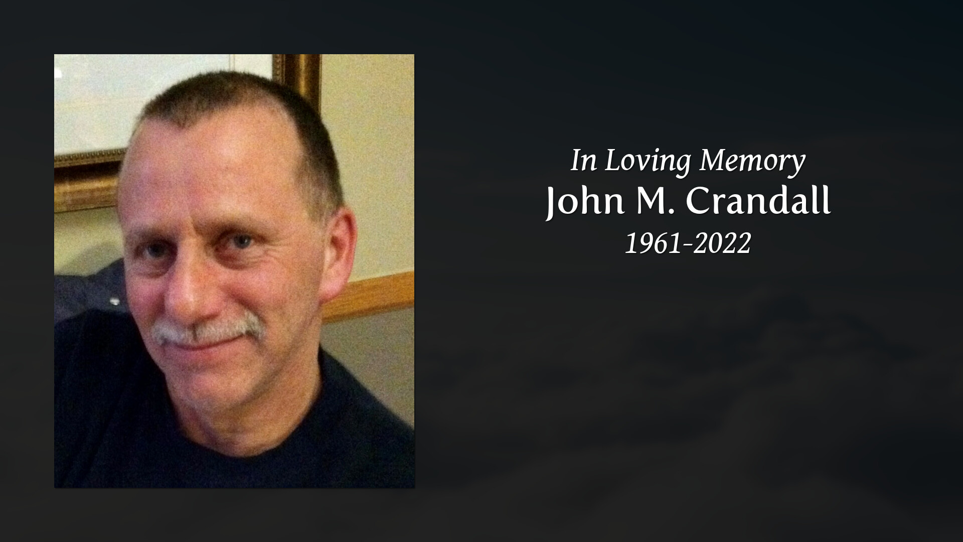 John M. Crandall - Tribute Video