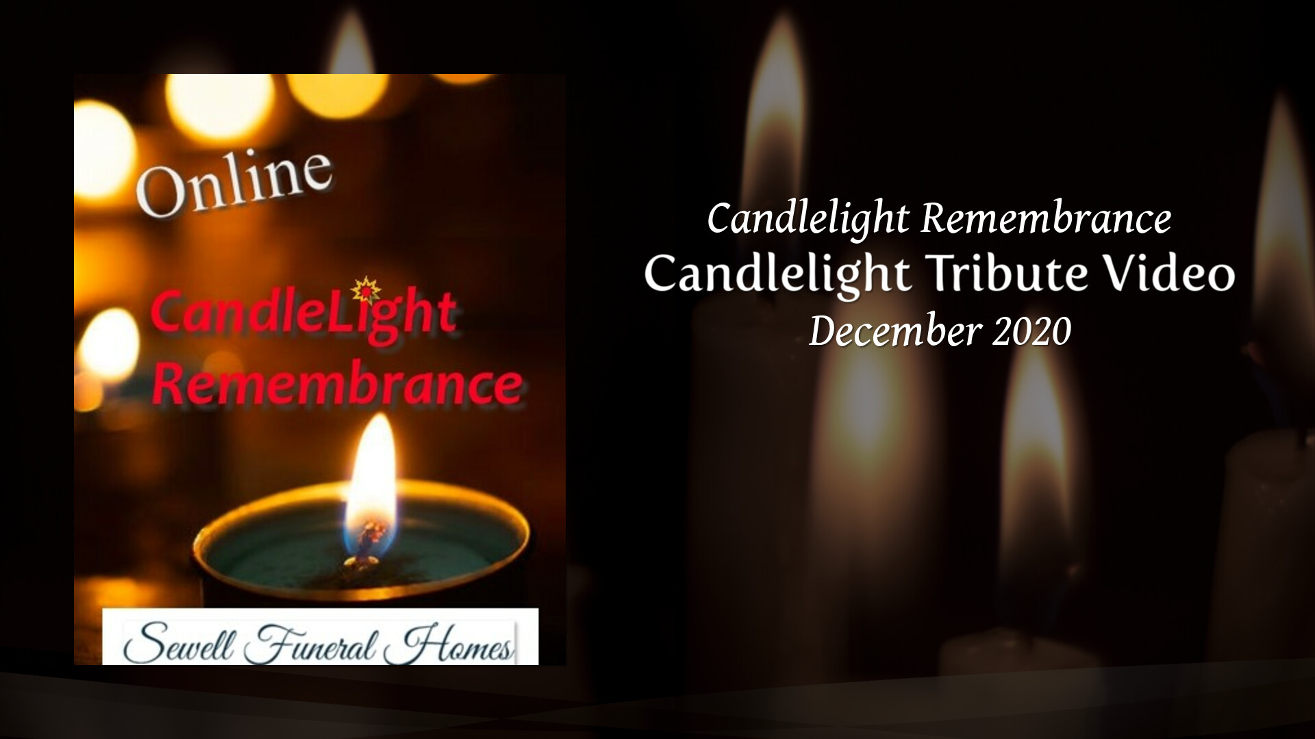 Candlelight Tribute Video - Tribute Video