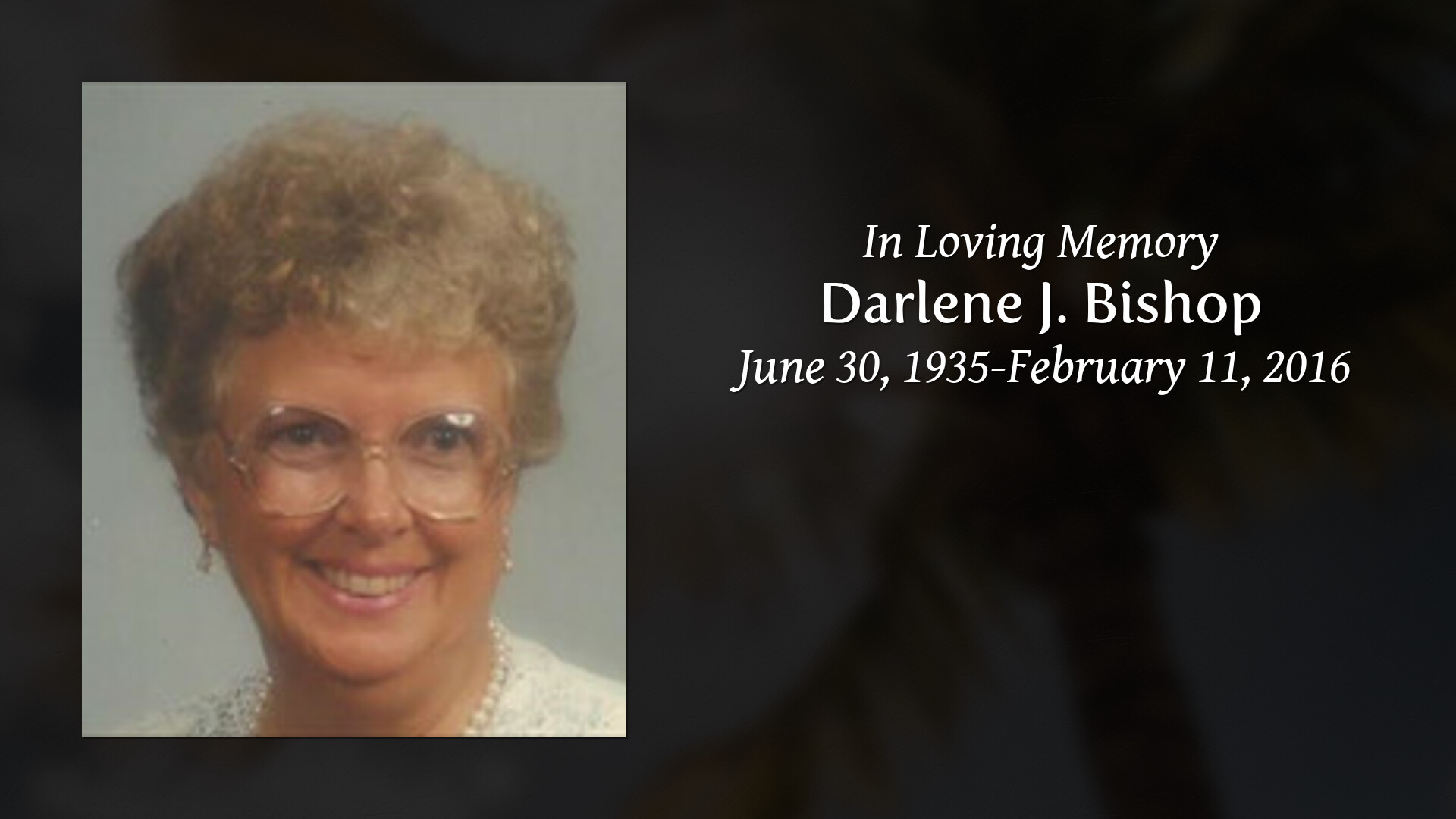 Darlene J. Bishop - Tribute Video