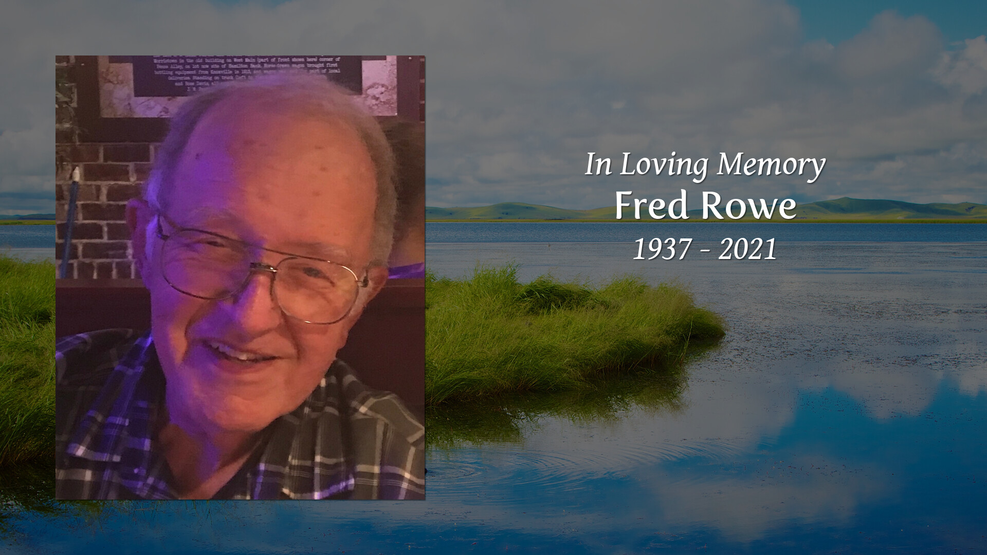 Fred Rowe - Tribute Video